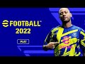 EFOOTBALL 2022 MOBILE OFFICIAL GAMEPLAY