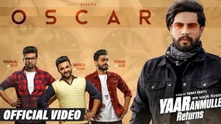 SINGGA OSCAR (official video) HARISH VERMA YUVRAAJ HANS PRABH GILL NEW PUNJABI SONG  #TIGERSONGCHAN