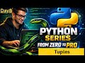 Python Tuples Explained | Tuple vs List | Immutable Data Type | Python for Beginners