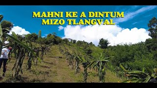 MAHNI KE A DINTUM | MIZO TLANGVAL