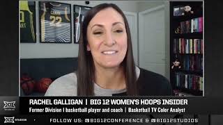 Big 12 Women's Hoops Insider Rachel Galligan Joins the Show | Inside the 12