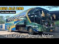 Penumpang Ramai Terus dari Surabaya || Bus ALS 299 Berangkat Menuju Medan