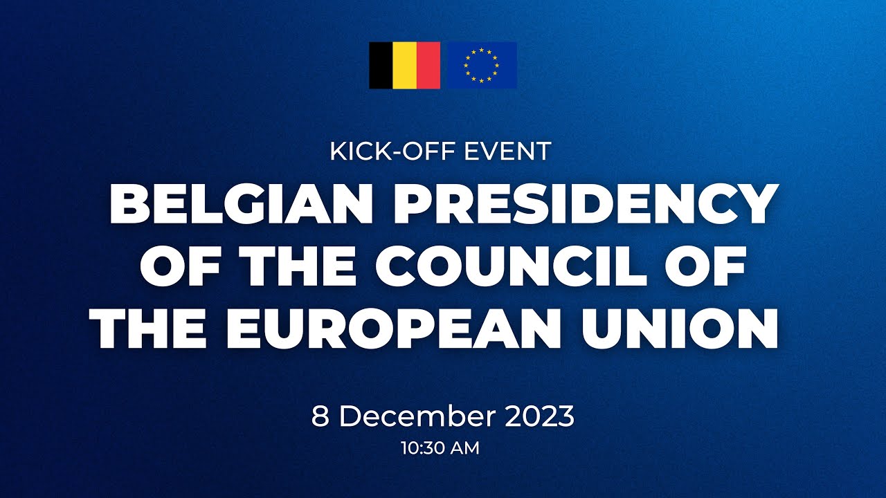 #EU2024BE | Kick-off Event | Belgian Presidency Of The Council Of The ...