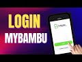 How to Login MyBambu Account 2024?