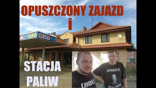 Opuszczony Zajazd i Stacja Paliw