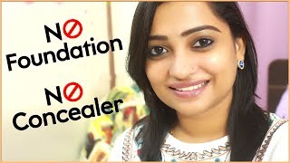 No-Foundation, No-Concealer - Everyday Go To Makeup Tutorial/ INDIAN MOM ON DUTY