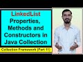 LinkedList Methods & Constructors in Java || LinkedList Properties in Collections by Deepak