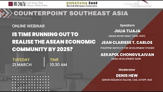 [CSA series] Is Time Running Out to Realise the ASEAN Economic Community by 2025?