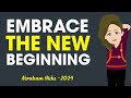Your Struggles Are Ending | Your Path Is Clearing! | Abraham Hicks 2024