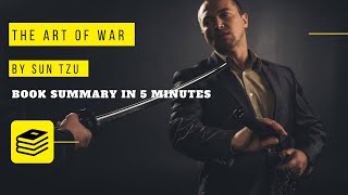The Art of War by Sun Tzu - Book Summary by Book Shack