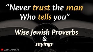 Jewish Proverbs & sayings about life | Jewish Quotes, Aphorism