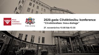 Cilvēktiesību konference 2020 - Atklāšana