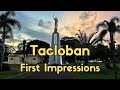 Tacloban - First Impressions of a Philippine City.