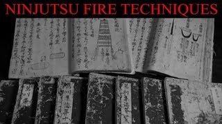 NINJA FIRE TECHNIQUES 🔥 Historical Ninjutsu Training: Kajutsu, Katon-no-jutsu, Kaki