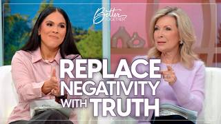 Confront the Lies You Believe with God's Truth | Better Together on TBN