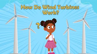 How Do Wind Turbines Work? | Wind Turbine Facts | Environment Facts | Science Facts For Kids