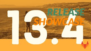 GitLab 13.4 Release Showcase