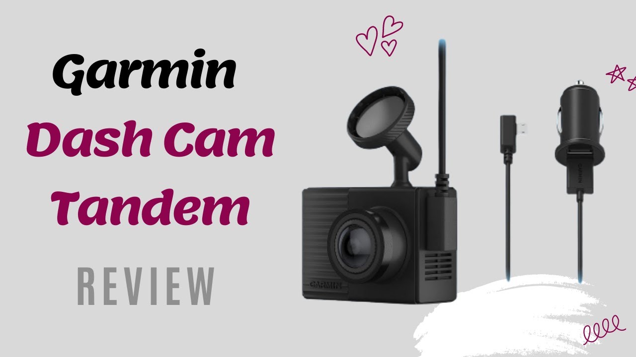 Garmin Dash Cam Tandem Review | Front And Rear Dual-lens Dash Camera ...