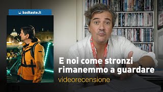 Cinema | E noi come stronzi rimanemmo a guardare: la preview della recensione | Roma 16