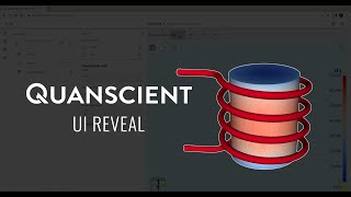 Quanscient's Multiphysics Simulation Software (UI Demo)