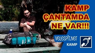 Kamp Çantamda Ne Var | Kamp Çantası Nasıl Hazırlanır ?