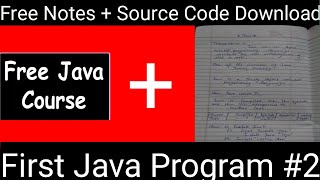 Basic Structure of a java Program: Understanding our First java Hello World Program With Notes
