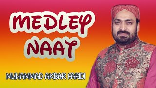 MEDLEY NAAT 2021 | AKBAR FARIDI | HAJVERY MEDIA PRODUCTION