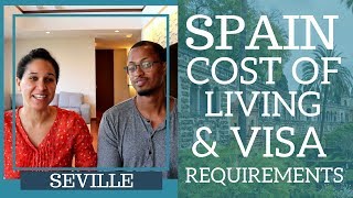 Living Costs in (Seville) Spain and Visa Requirements (#Spain #Seville)