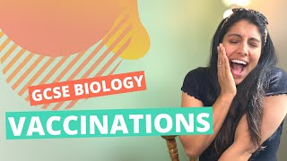 Vaccinations | GCSE / IGCSE Biology