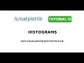 Matplotlib Tutorial 12 | Histograms