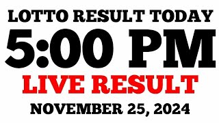 Lotto Result Today 5PM Draw November 25, 2024 PCSO LIVE Result