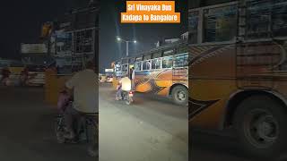 Kadapa to Bangalore Sri Vinayaka