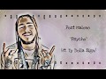 Post Malone - Psycho ft. Ty Dolla $ign (Audio) Lyics on the Description