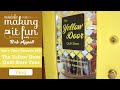 The Yellow Door Quilt Store Tour - Michael Miller Fabrics' Story Time #62