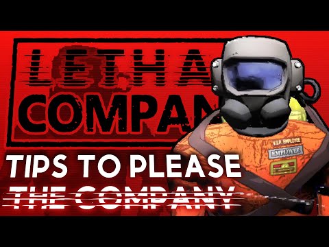 Lethal Company - Tips to Please the Company