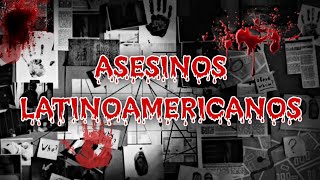 6 Asesinos Seriales de América Latina - Viernes de Terror
