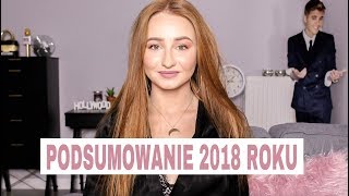 PODSUMOWANIE 2018 ROKU