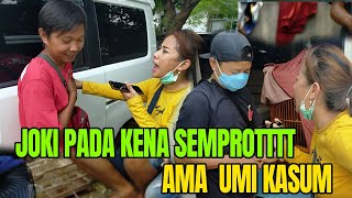 JOKI PADA KENA SEMPROTT ama UMI KASUM