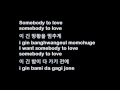 Big Bang - Somebody to love [KOREAN VERSION] (with lyrics on screen HANGUL + ROMANIZATION)