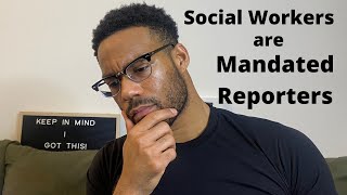 LSW Exam and LCSW Exam | Mandated Reporting