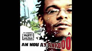 MIGHTY KALIMBA - MAKREL N'CO - AN NOU AY ANKoôÔ 2K7