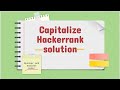 Capitalize Hackerrank Solution