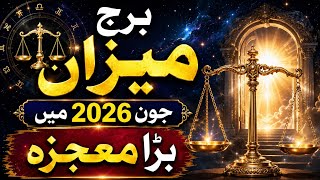 Libra Horoscope June 2026 | Bada Mojza Aane Wala Hai! Life Changing News for Libra ♎