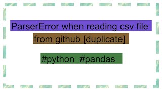 ParserError when reading csv file from github [duplicate]
