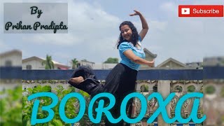Boroxa||Prihan Pradipta||Pinkal Pratyush||Debakshi Sharma||Dance Cover||