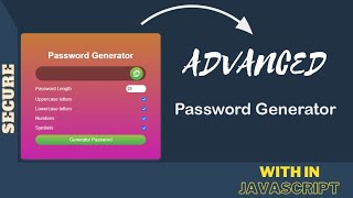 Password Generator in JavaScript | Advanced Random Password Generator (Free JavaScript Project 2023)