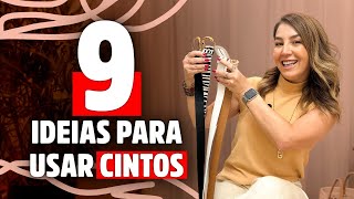 9 IDEIAS PARA USAR CINTOS: TRANSFORME SEUS LOOKS - Michelle Castro #cintos