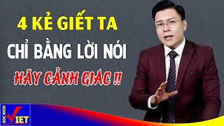 4 kẻ có thể giết ta chỉ bằng một lời nói GNV