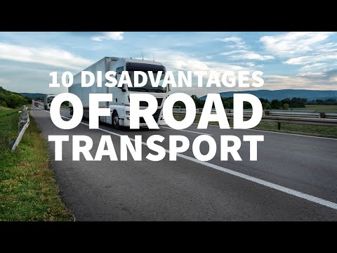 What are the disadvantages of road transportation?