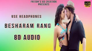Besharam Rang (8D Audio) | Pathaan | Vishal & Sheykhar, Shilpa | Shahrukh, Deepika | HQ 3D Surround